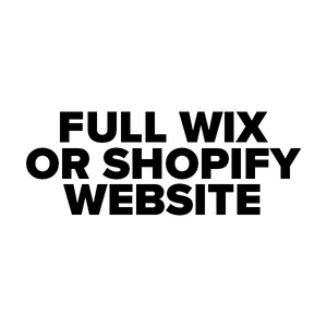 Full Wix or Shopify Website